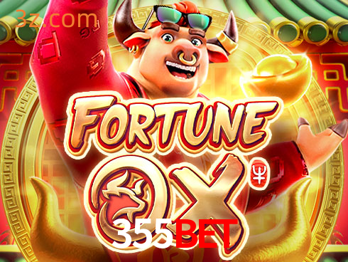 355bet Slot Fortune Ox⭐️login eSports Site⭐️355bet APP